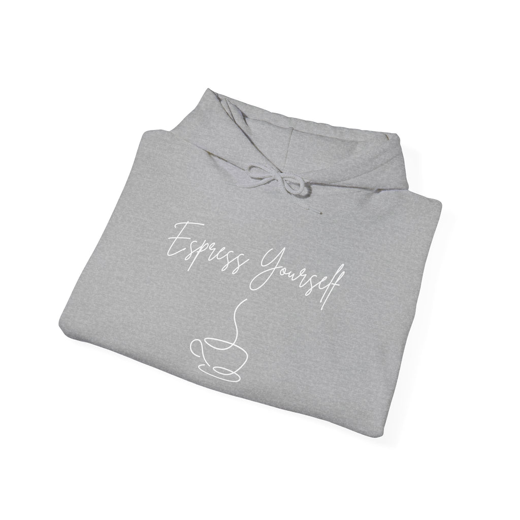 Espress Yourself Hoodie — Coffee Lover Unisex Sweatshirt